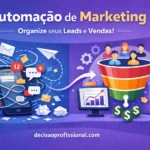 decisaoprofissional-—-Automacao-de-marketing-como-organizar-leads-e-vendas-online